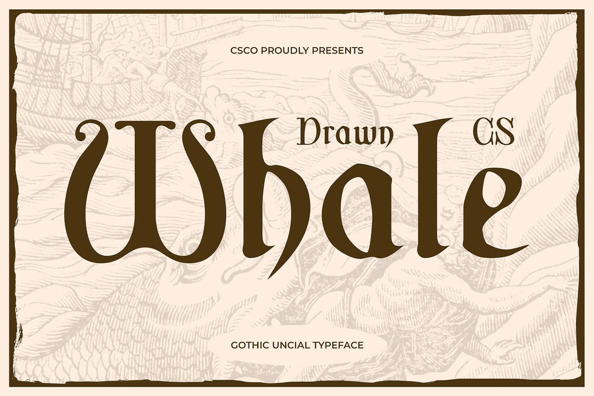 CS Whale Drawn, a Blackletter Font by Craft Supply Co. (Photo 1 of 8)