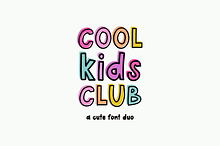 Cool Kids Club Sans - A Font Duo