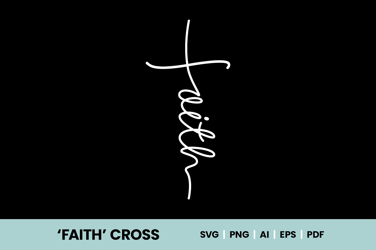 'Faith' Cross - Christian SVG, an Illustration by Little Type Factory (Photo 6 of 7)
