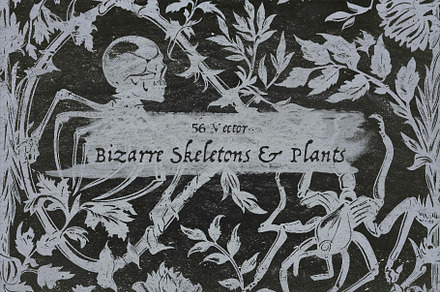 56 Bizarre Skeletons and Plants