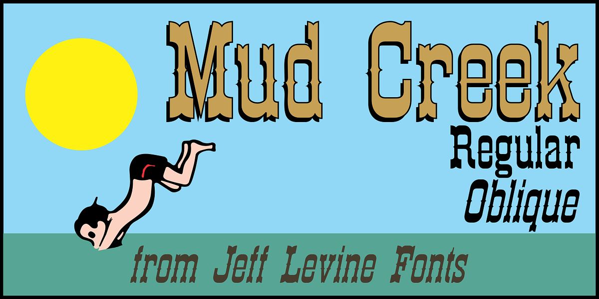 Mud Creek JNL, a Font by Jeff Levine Fonts (Photo 1 of 5)