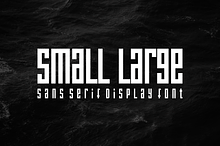 Small Large - Font