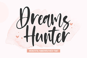 Dreams Hunter Beautiful Handbrushed