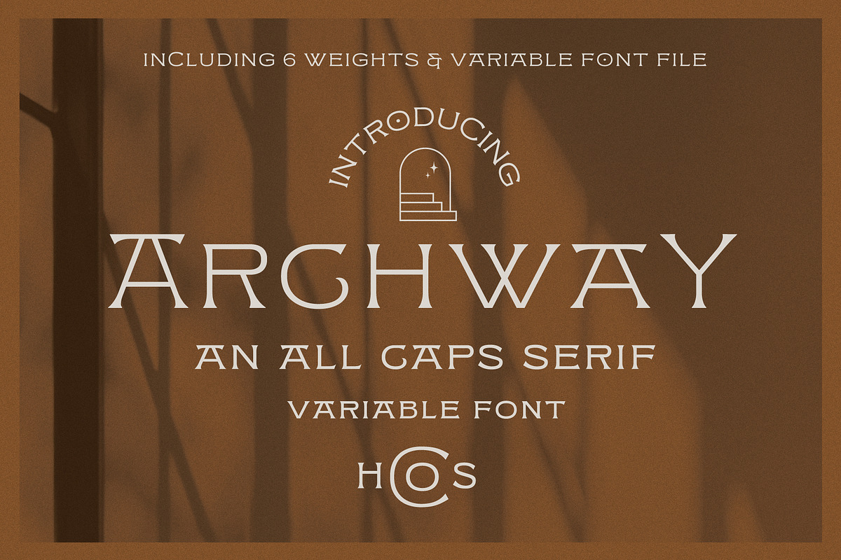 ARCHWAY, a Serif Font by Hustle Supply Co. (Photo 1 of 7)