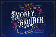 Money Brother Victorian Typeface