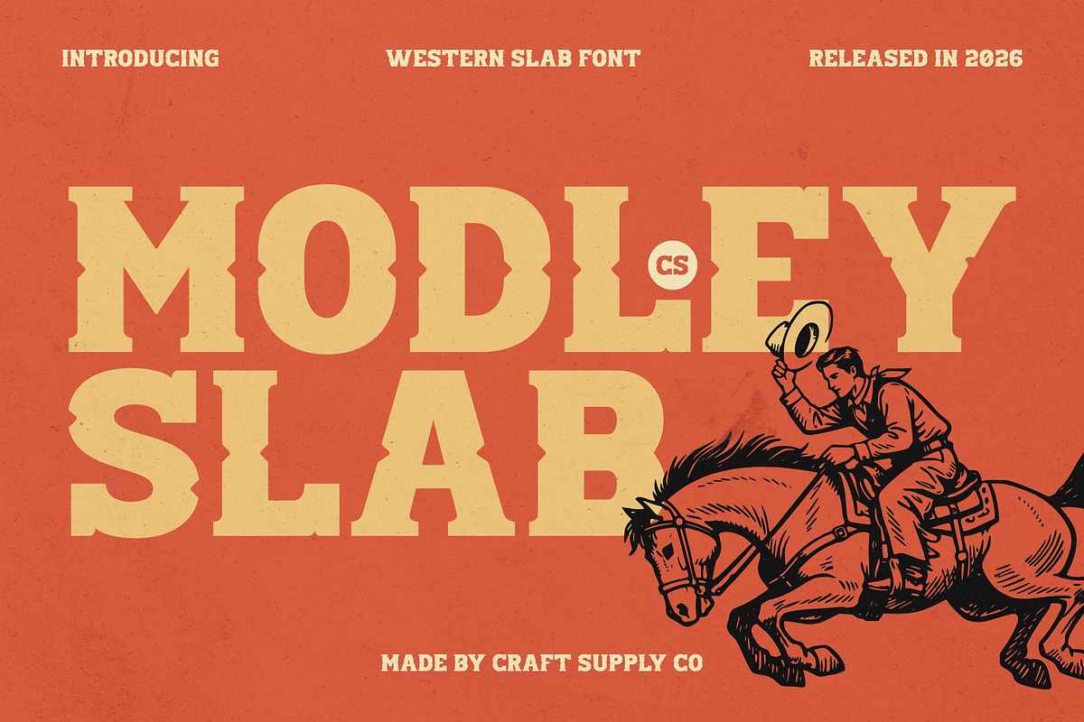 CS Modley – Western Font, a Slab Serif Font by Craft Supply Co. (Photo 1 of 8)
