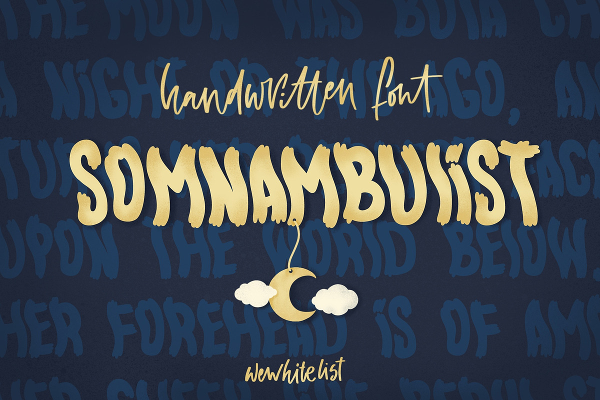 Handwritten Somnambulist font.