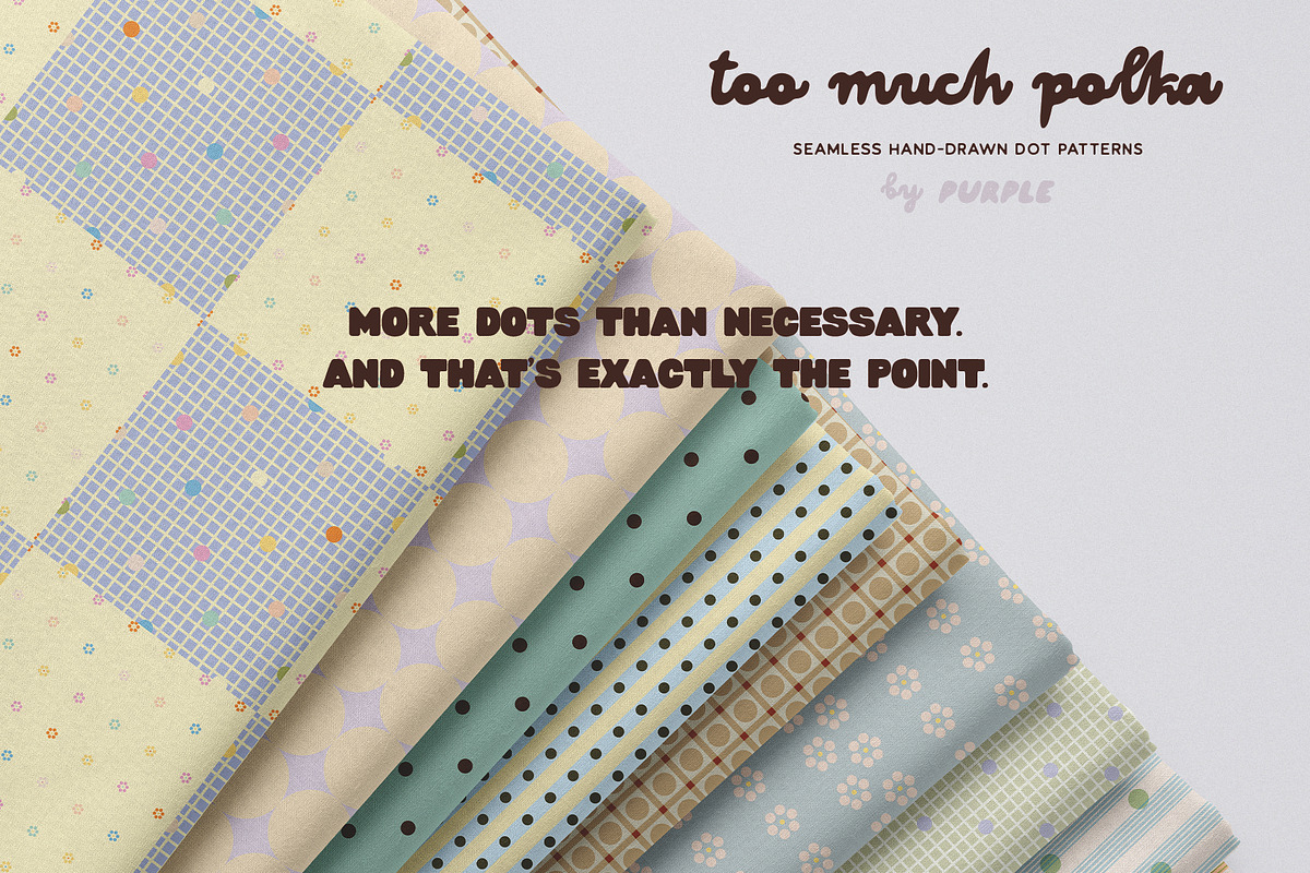 Too Much Polka: Seamless Patterns, a Pattern Graphic by Purple (Photo 2 of 12)