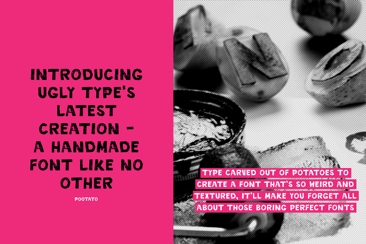 Pootato font - made from potatoes, a Sans Serif Font by ugly type (Photo 2 of 8)