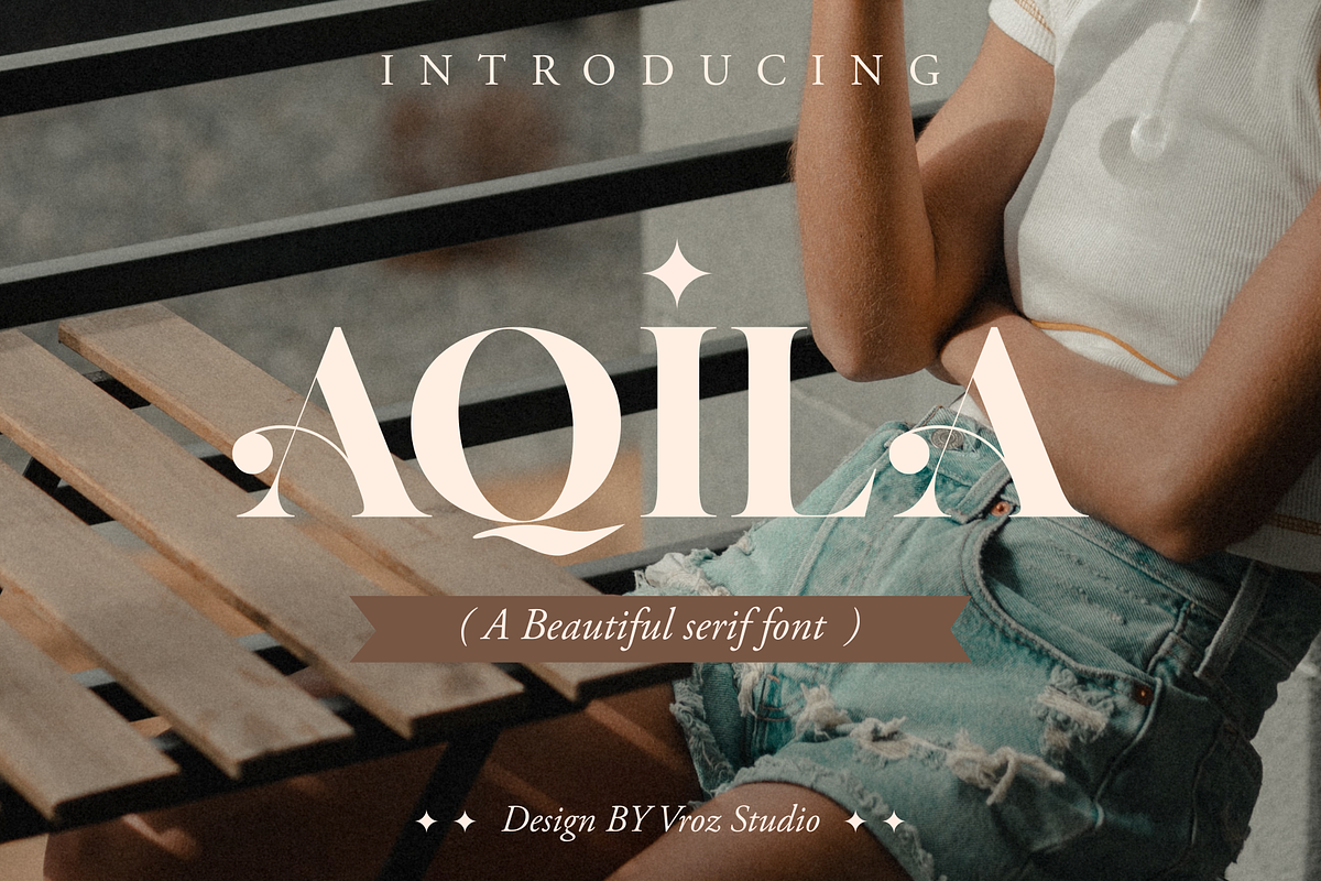 AQILA - A Beautiful Serif, a Serif Font by Vroz Studio (Photo 1 of 7)