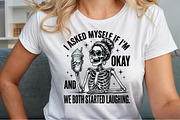 I Asked Myself if I m Okay Skeleton, a Work Illustration by Sublimation Artist (Thumbnail 5 of 9)