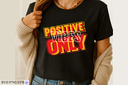 Positive Vibes Only T-Shirt Design, a Seasonal Illustration by mh_arif (Thumbnail 2 of 3)