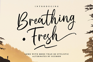 Breathing Fresh Script
