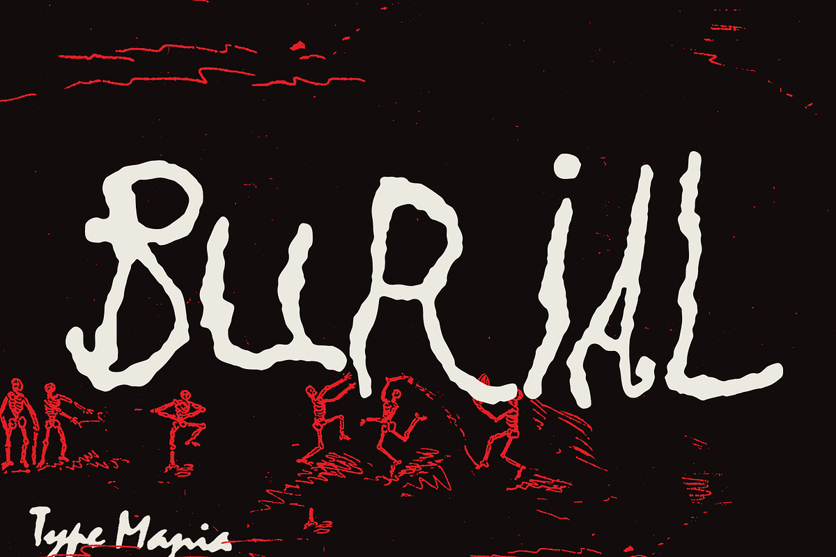 Burial TM – Doom & Gloom, a Handwritten Font by Type Mania (Photo 1 of 10)