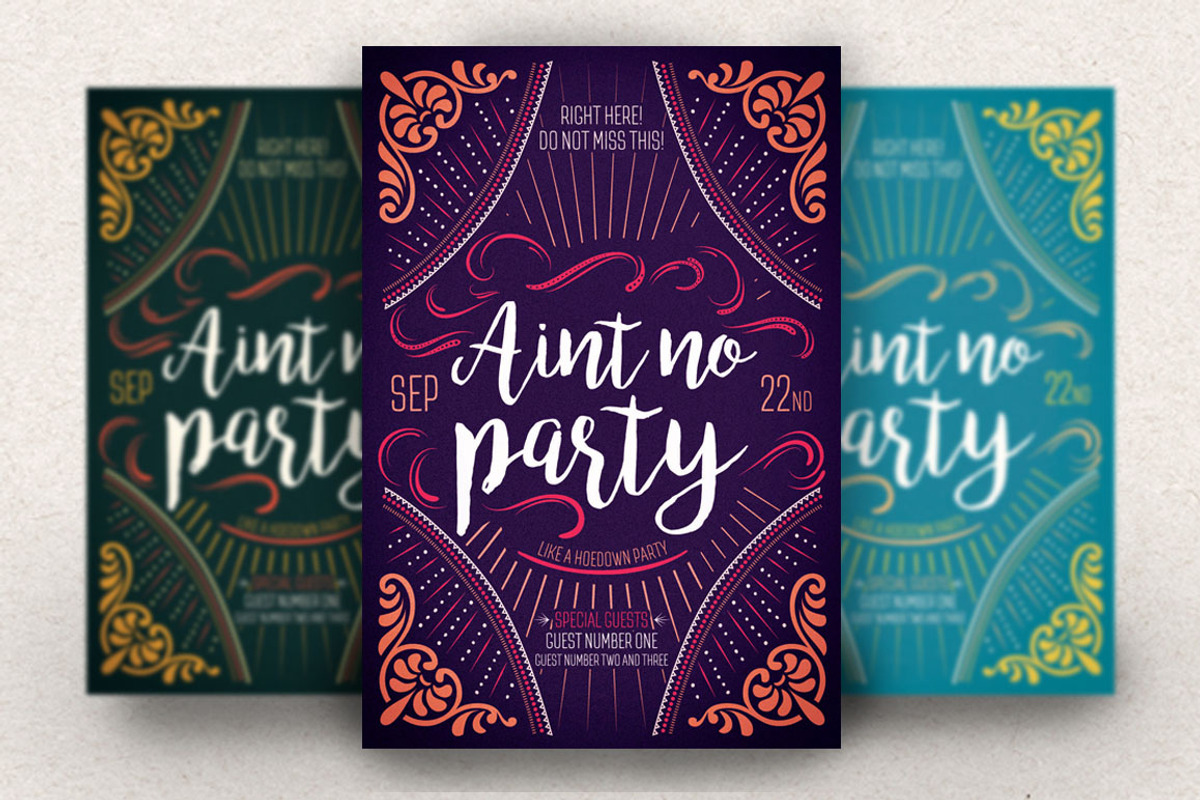 Ain't no Party flyer, a Flyer Template by plaxtico (Photo 3 of 3)