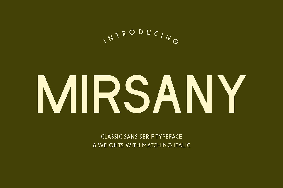 Mirsany - Sans Serif Font, a Sans Serif Font by Pikgura (Photo 1 of 5)