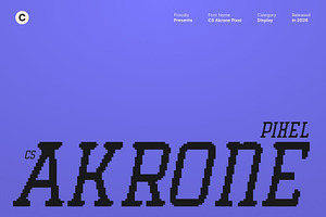 CS Akrone Pixel, a Slab Serif Font by Craft Supply Co.