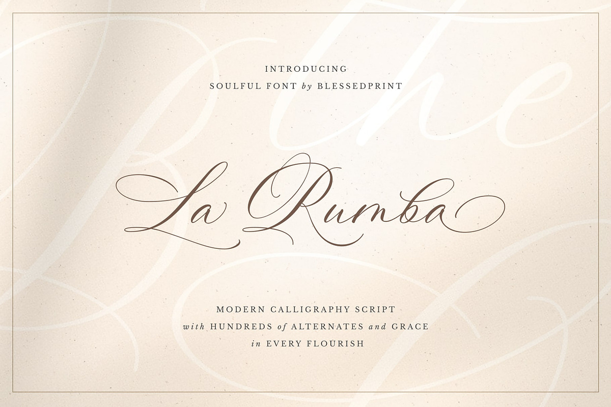 La Rumba - Modern Calligraphy Font, a Font by Blessed Print (Photo 1 of 20)