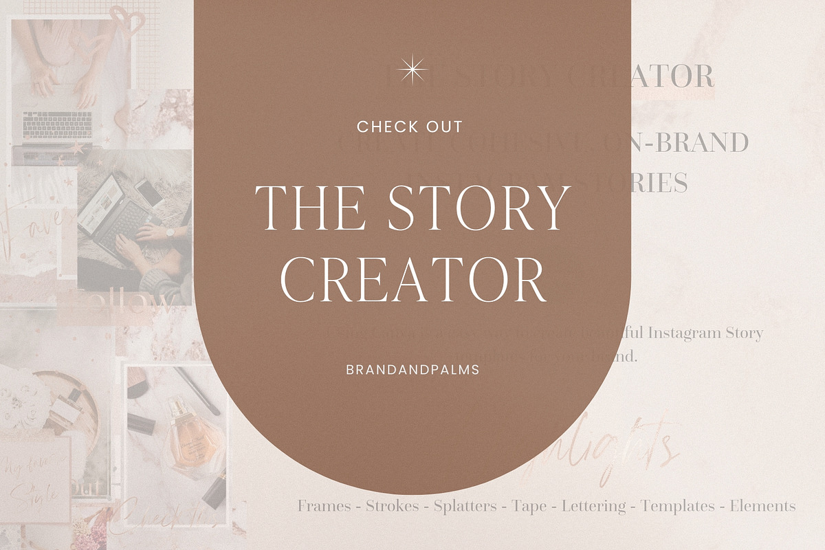 THE STORY CREATOR - Instagram, a Social Media Template by Brand & Palms (Photo 1 of 11)