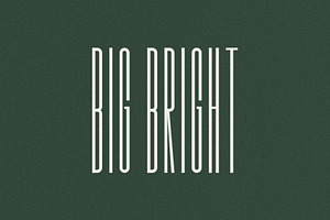 Big Bright A Very Tall Sans Serif