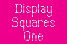 Display Squares One Font