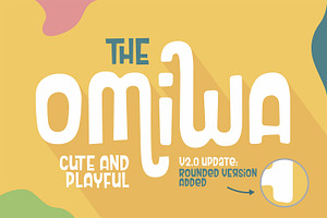 Omiwa V2.0 Cute & Playful Font