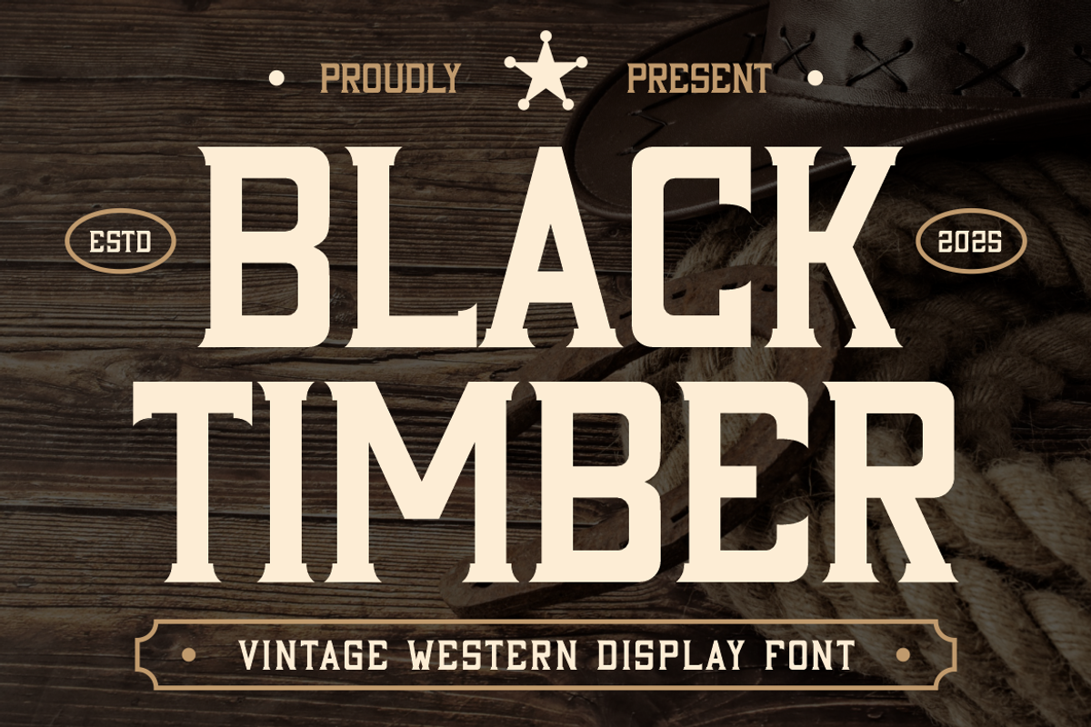 Black Timber Vintage Western Display, a Font by PutraCetol Studio (Photo 1 of 5)