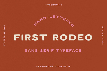FIRST RODEO by Tyler Elise, a Sans Serif Font by tylerelise