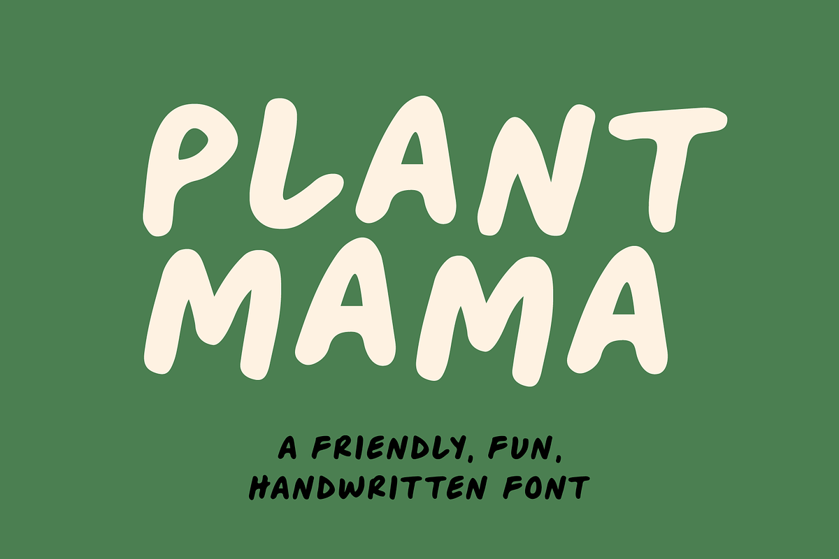 Plant Mama - Fun Handwritten Font, a Sans Serif Font by Wolff Design Co. (Photo 1 of 7)