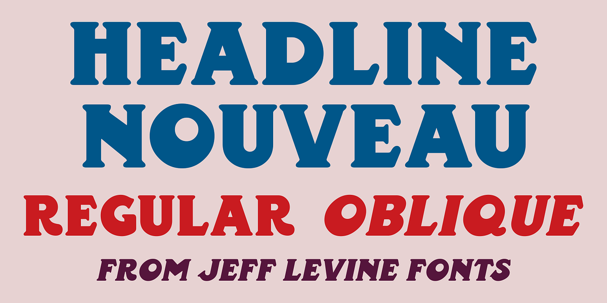 Headline Nouveau JNL, a Serif Font by Jeff Levine Fonts (Photo 1 of 5)