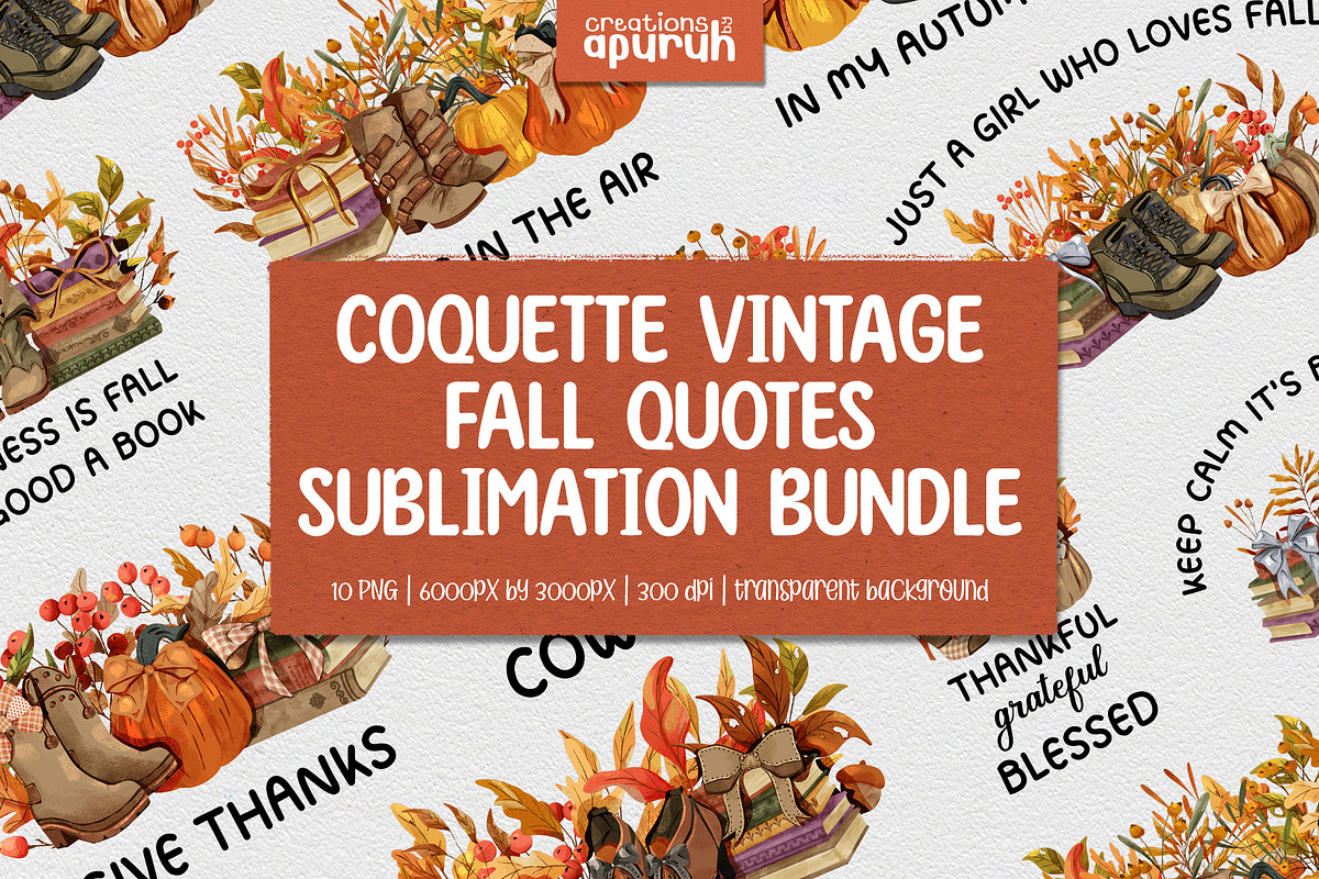 Coquette Vintage Fall Autumn Quotes, a Decorative Illustration by creationsbyapuruh (Photo 1 of 7)