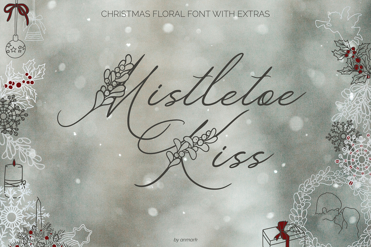 Mistletoe Kiss. Christmas font, a Handwritten Font by AnMark (Photo 1 of 9)