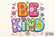 Be Kind Png Inspirational phrases, an Education Illustration by Pixels.Craft (Thumbnail 7 of 7)
