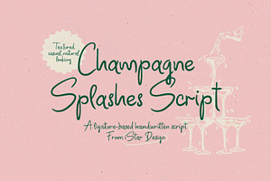 Champagne Splashes Script, a Handwritten Font by iStar Design