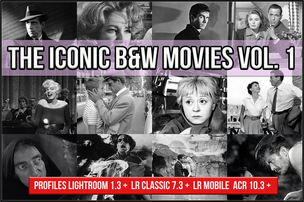 The Iconic B&W Movies V. 1 profiles, a Plug-in Add-On by Raztrend