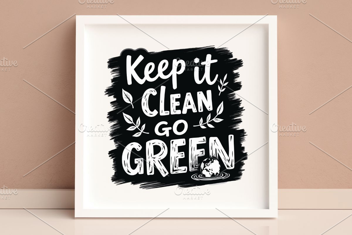 Keep It Clean, Go Green SVG, an Illustration by Awieee1 (Photo 4 of 4)