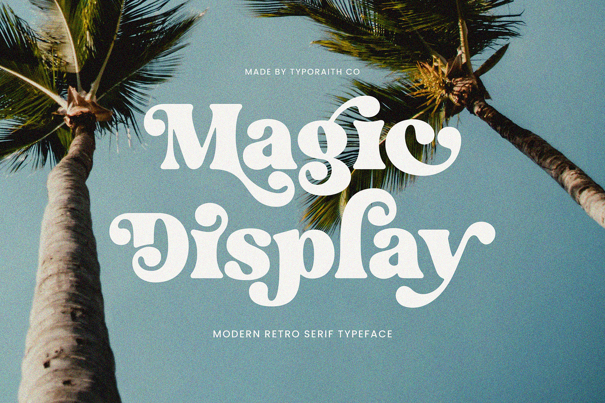 Magic Display | Retro Serif Typeface, a Serif Font by Typoraith Co (Photo 1 of 16)