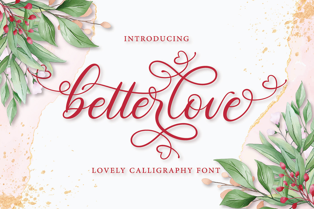 Betterlove Calligraphy, a Script Font by Almeera Std (Photo 1 of 10)