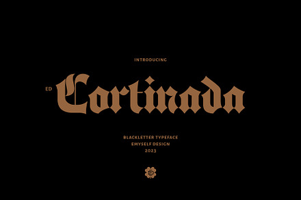 ED Cortinada, a Blackletter Font by Emyself Design