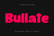 Bullate – Blobby Bold Fonts, a Sans Serif Font by Konstantine Studio (Thumbnail 1 of 5)