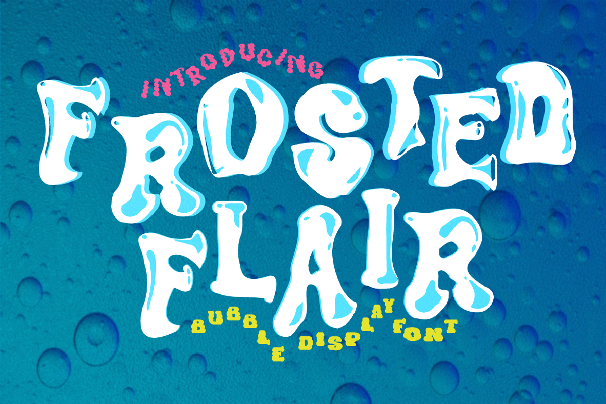 Frosted Flair - Bubble Display Font, a Font by PutraCetol Studio (Photo 1 of 11)