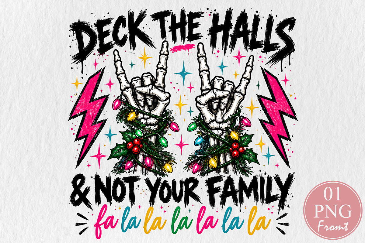 Deck The Halls Not Your Family PNG, a Seasonal Illustration by Rose Art (Photo 1 of 4)