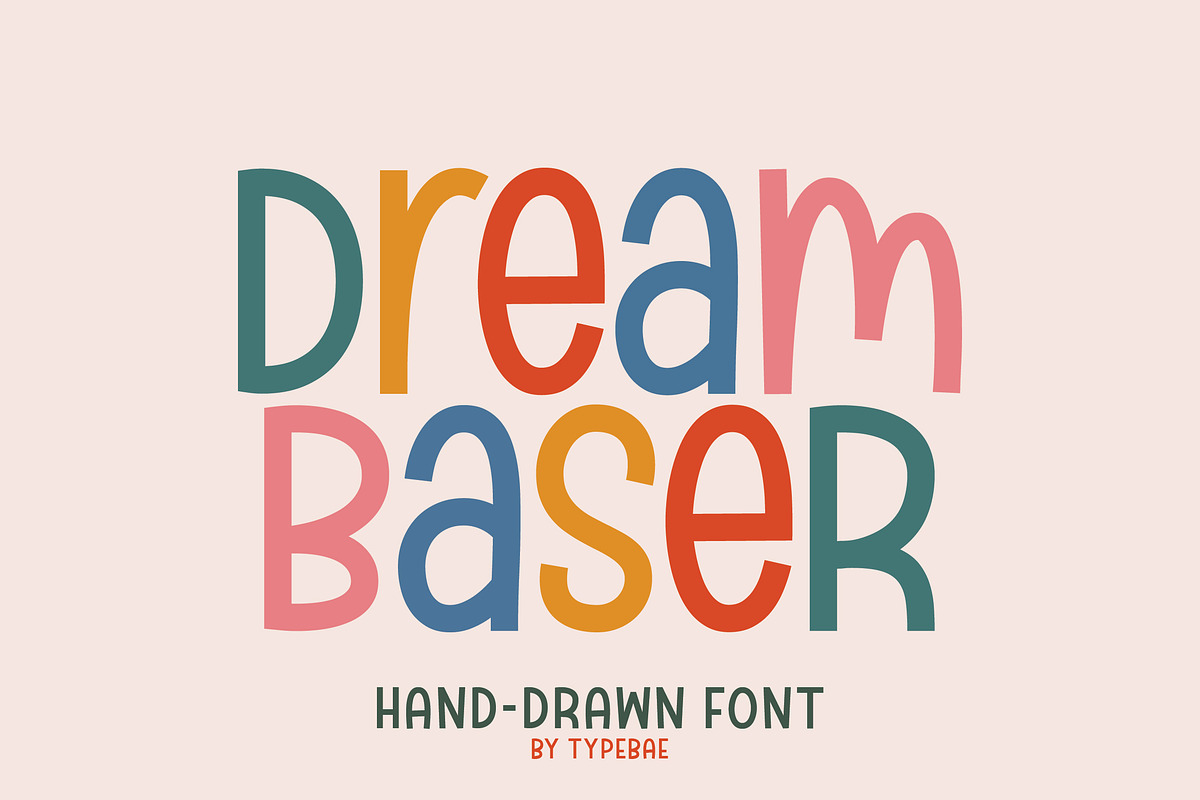 Dream Baser- Playful Display Font, a Handwritten Font by Typebae (Photo 1 of 6)