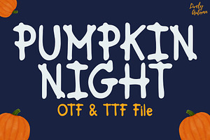 Pumpkin Night | Handwriting font, a Handwritten Font by LivelyAutumn11.11