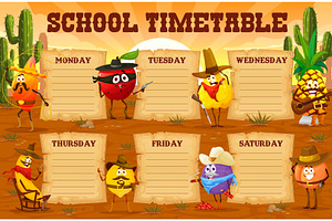 Timetable Schedule, Fruit Cowboys