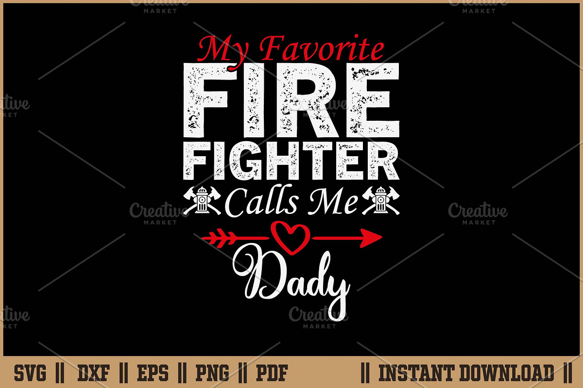My Favorite Firefighter Call Me Dady, an Illustration by Handy Arts Studio (Photo 1 of 3)