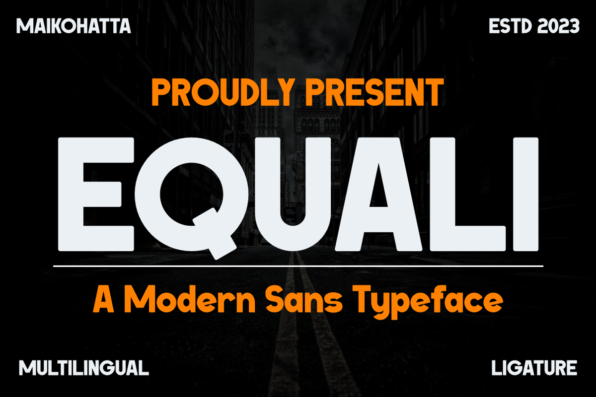 Equali - Modern Sans Typeface, a Sans Serif Font by MaikoHatta (Photo 1 of 8)