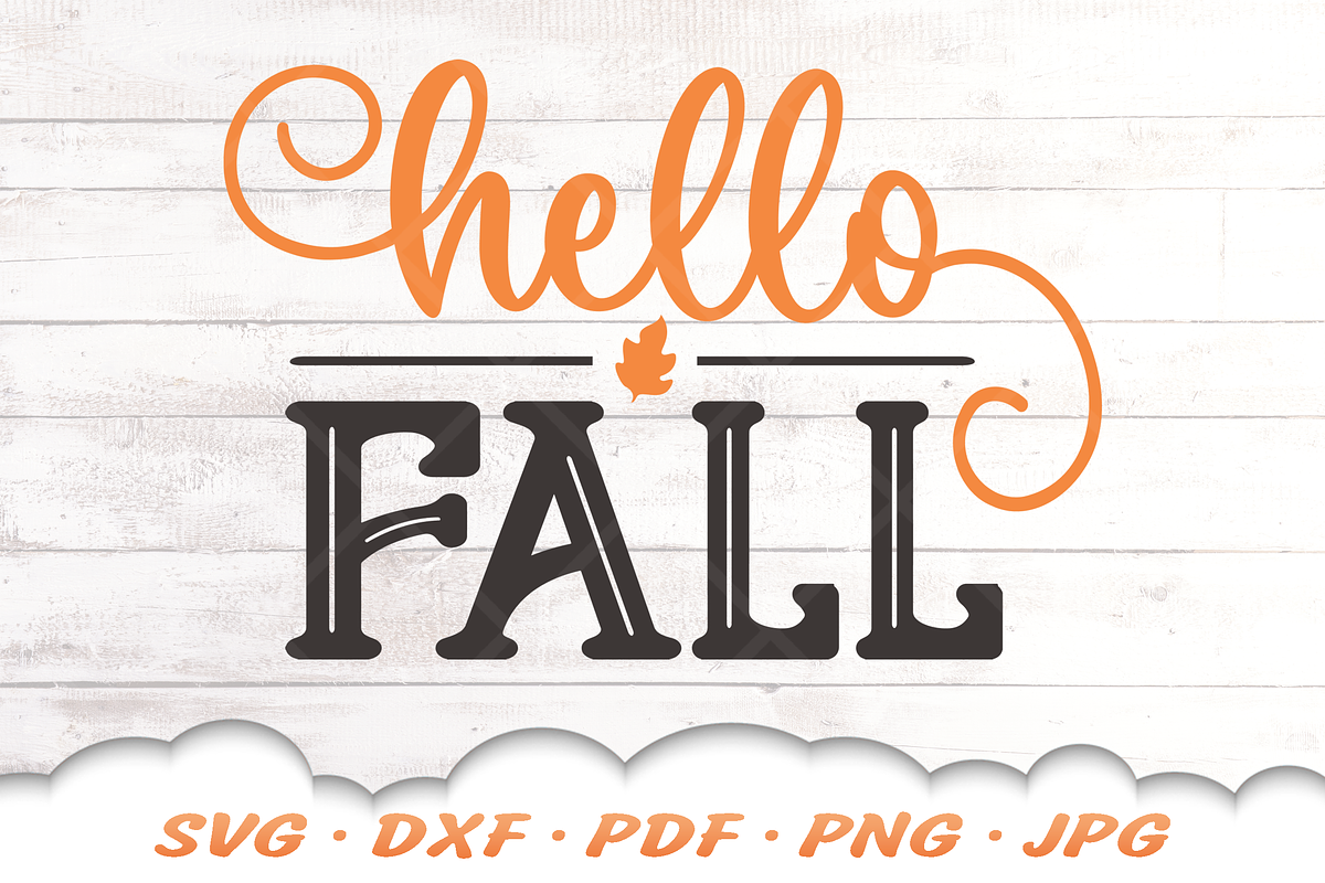 Hello Fall SVG, a Graphic by Cloud9DesignSVG (Photo 1 of 5)