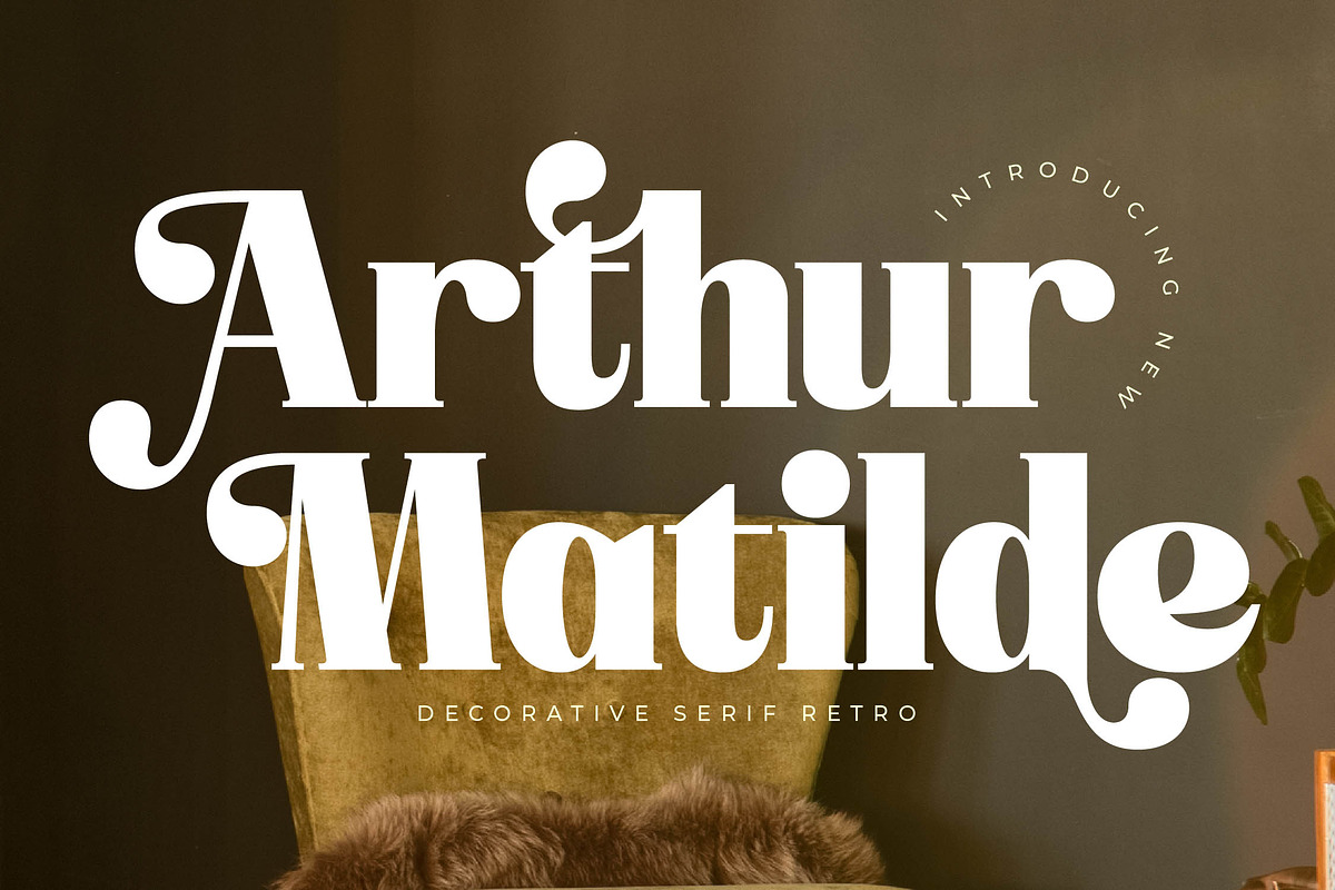 Arthur Matilde Serif Retro, a Serif Font by Letterena Studios (Photo 1 of 15)