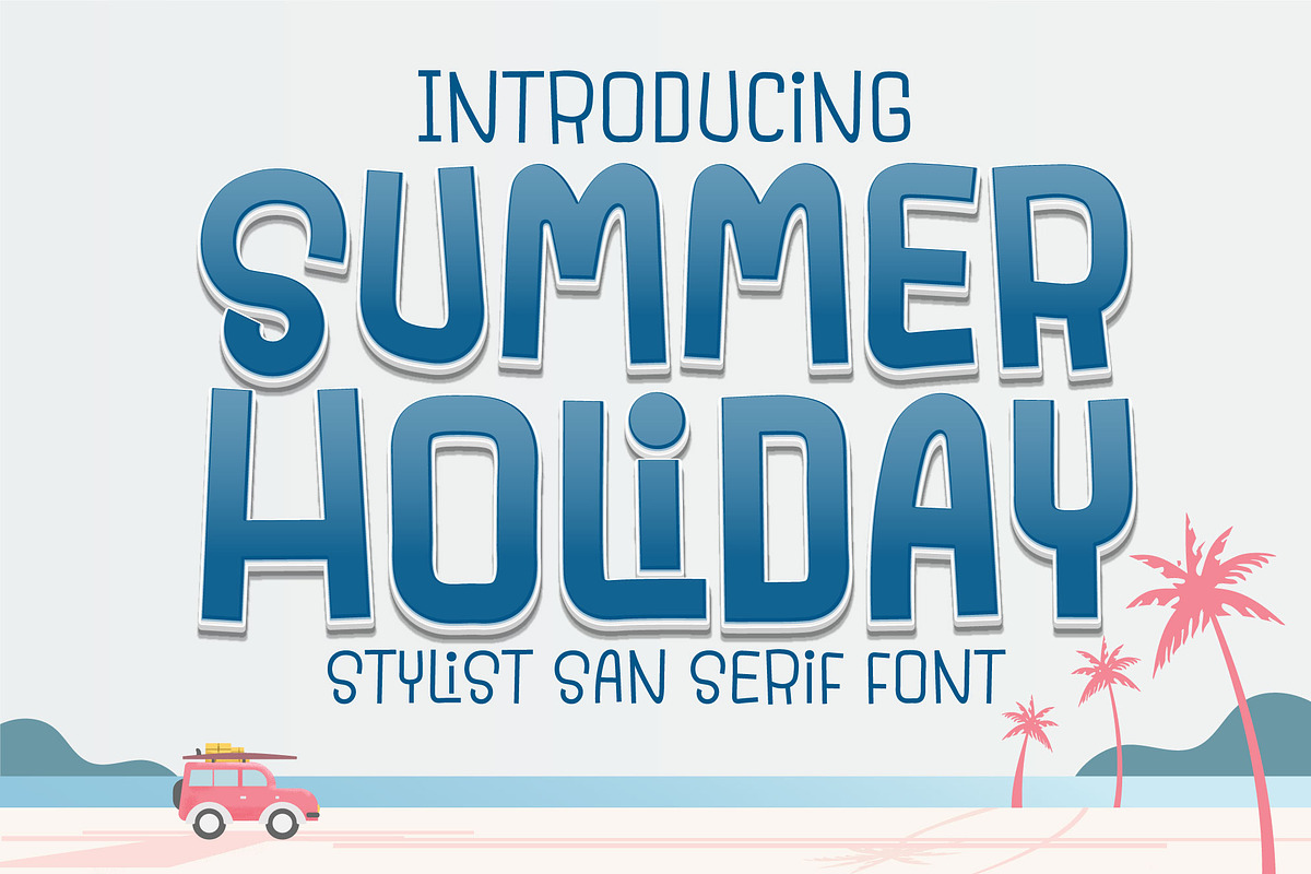 Summer Holiday Font, a Script Font by Nobu Collections (Photo 1 of 10)